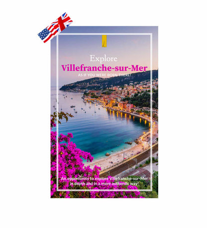 Explorez Villefranche-sur-Mer comme si vous y étiez né !